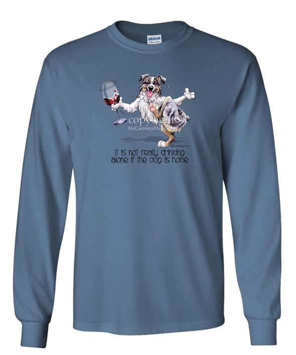 Australian Shepherd  Blue Merl - It's Drinking Alone 2 - Long Sleeve T-Shirt