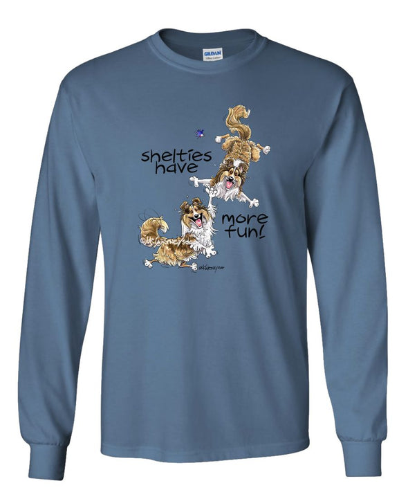 Shetland Sheepdog - More Fun - Mike's Faves - Long Sleeve T-Shirt