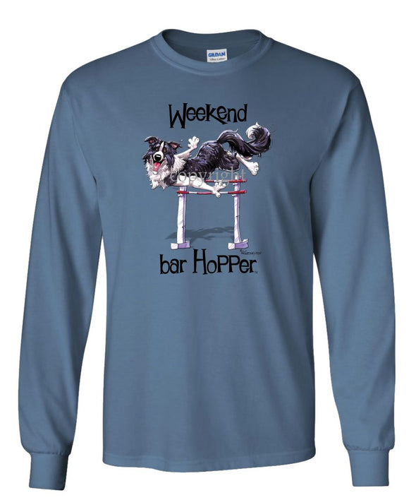 Border Collie - Weekend Barhopper - Long Sleeve T-Shirt