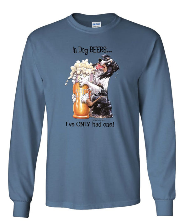 Australian Shepherd  Black Tri - Dog Beers - Long Sleeve T-Shirt