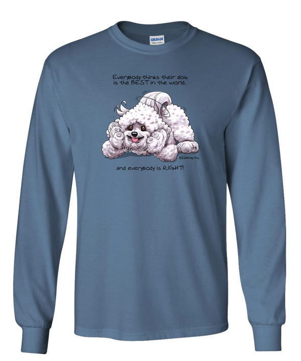 Bichon Frise - Best Dog in the World - Long Sleeve T-Shirt