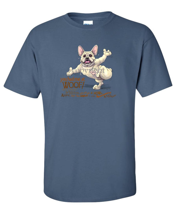 French Bulldog - You Had Me at Woof - T-Shirt