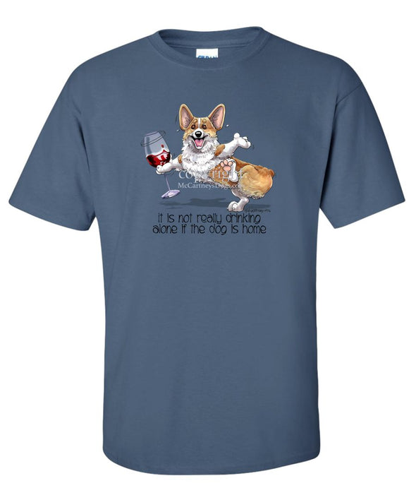 Welsh Corgi Pembroke - It's Drinking Alone 2 - T-Shirt