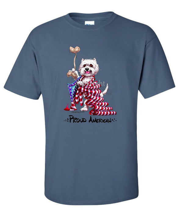 West Highland Terrier - Proud American - T-Shirt