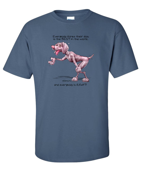 Weimaraner - Best Dog in the World - T-Shirt