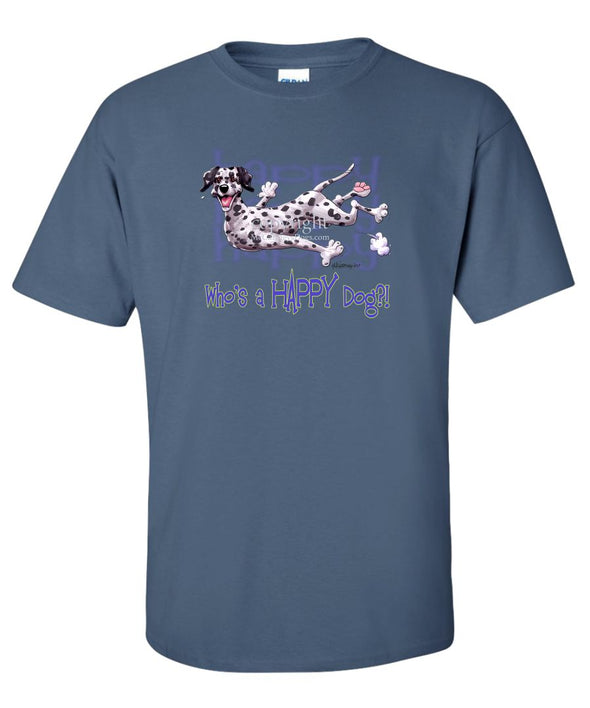 Dalmatian - Who's A Happy Dog - T-Shirt