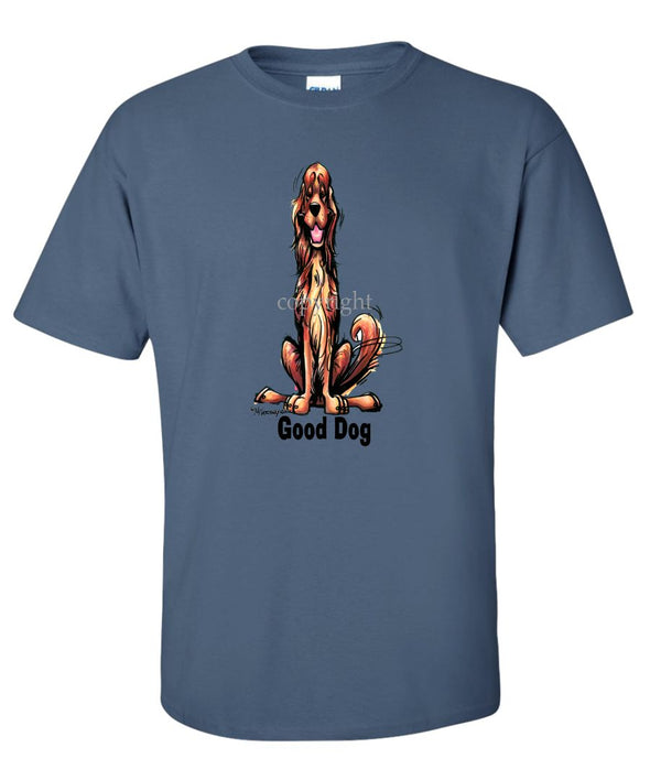 Irish Setter - Good Dog - T-Shirt