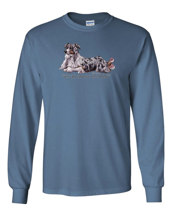 Australian Shepherd  Blue Merle - All About The Dog - Long Sleeve T-Shirt