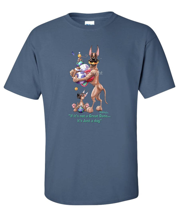 Great Dane - Not Just A Dog - T-Shirt