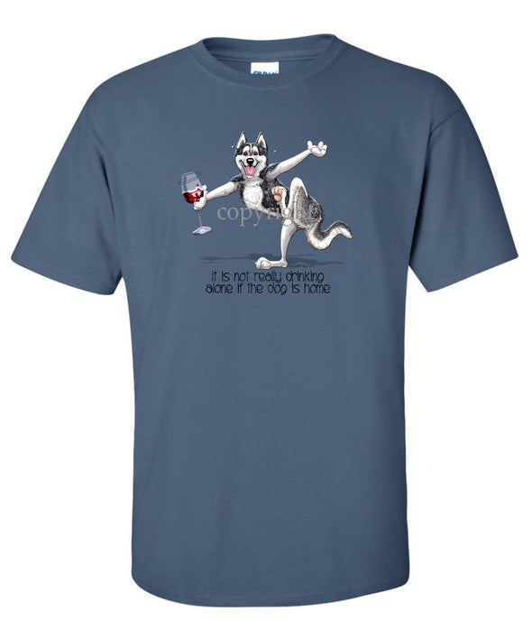 Siberian Husky - It's Drinking Alone 2 - T-Shirt