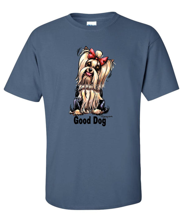 Yorkshire Terrier - Good Dog - T-Shirt