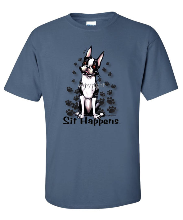 Boston Terrier - Sit Happens - T-Shirt