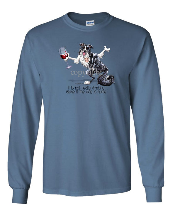Border Collie - It's Drinking Alone 2 - Long Sleeve T-Shirt