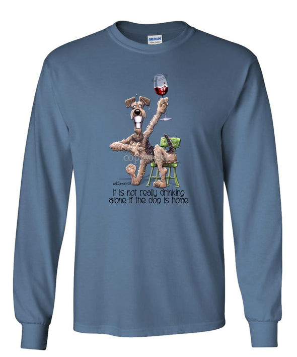 Airedale Terrier - It's Not Drinking Alone - Long Sleeve T-Shirt