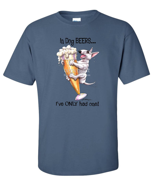 Bull Terrier - Dog Beers - T-Shirt