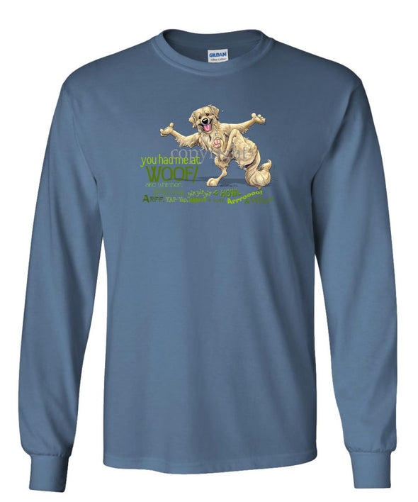 Golden Retriever - You Had Me at Woof - Long Sleeve T-Shirt
