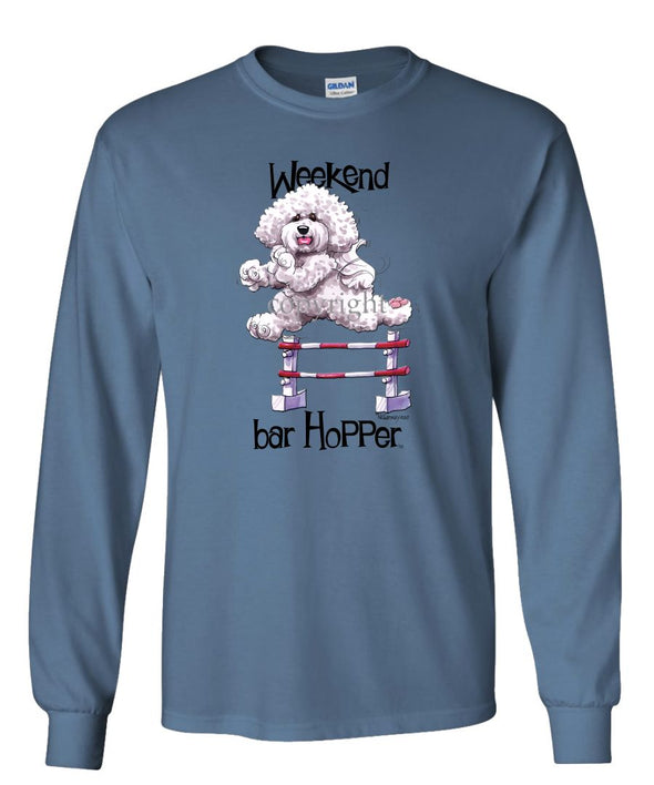 Bichon Frise - Weekend Barhopper - Long Sleeve T-Shirt