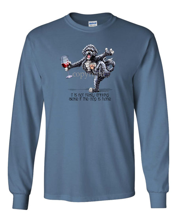 Portuguese Water Dog - It's Drinking Alone 2 - Long Sleeve T-Shirt