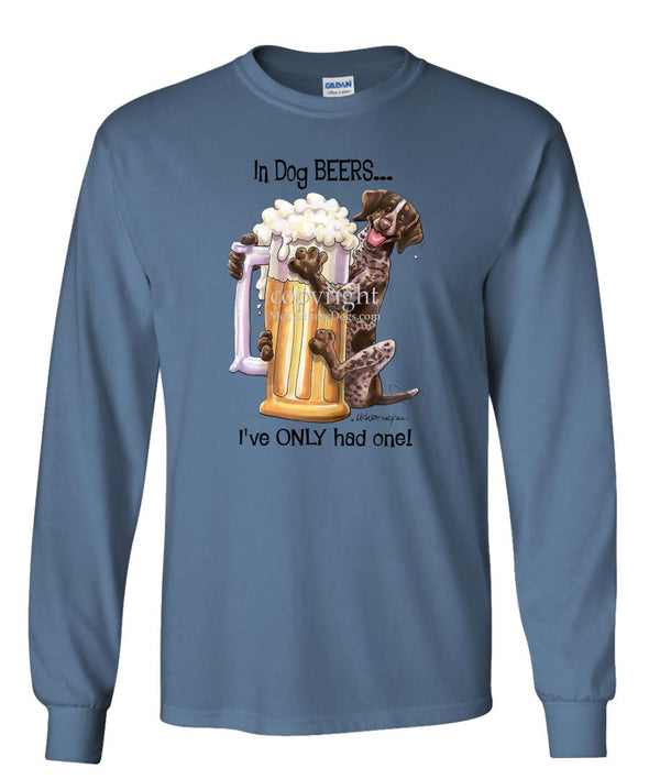 German Shorthaired Pointer - Dog Beers - Long Sleeve T-Shirt