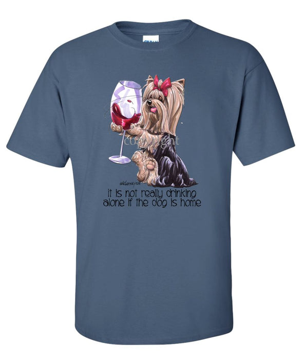 Yorkshire Terrier - It's Not Drinking Alone - T-Shirt
