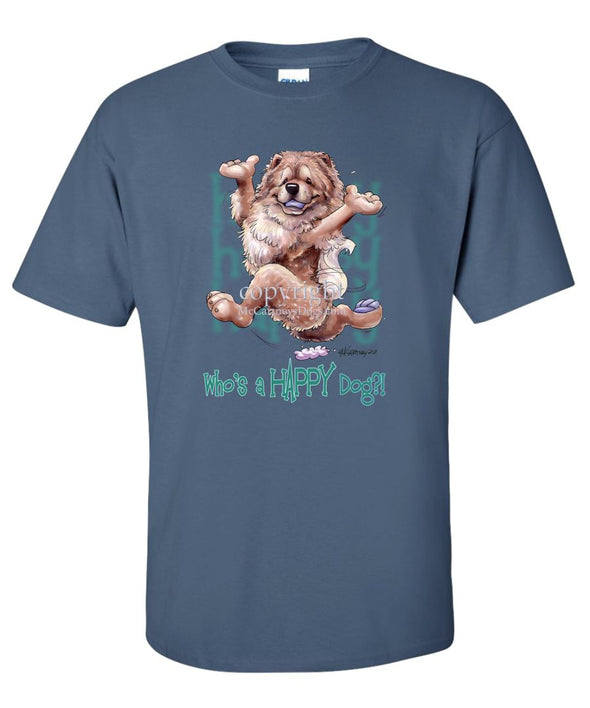 Chow Chow - Who's A Happy Dog - T-Shirt