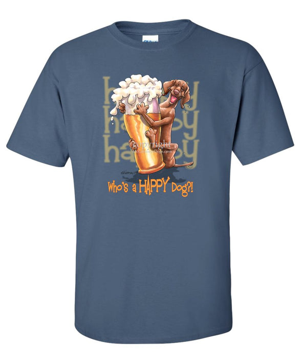 Vizsla - Who's A Happy Dog - T-Shirt