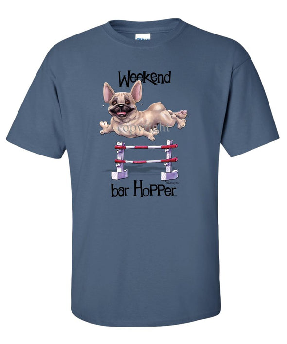 French Bulldog - Weekend Barhopper - T-Shirt