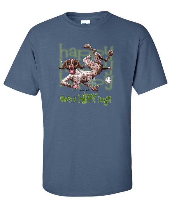 German Shorthaired Pointer - Who's A Happy Dog - T-Shirt