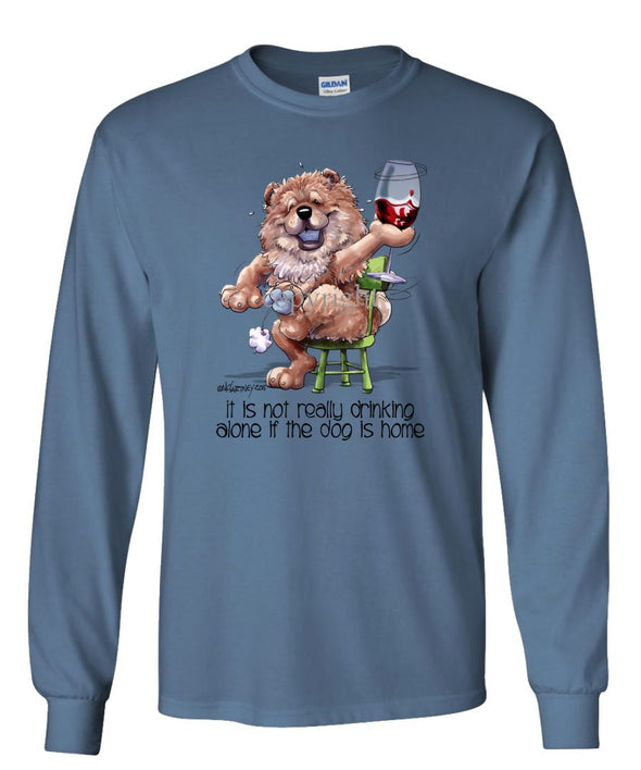 Chow Chow - It's Not Drinking Alone - Long Sleeve T-Shirt