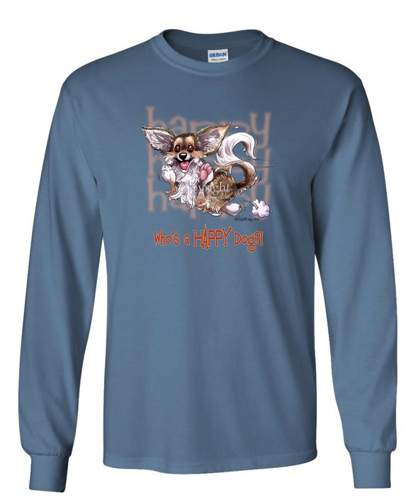 Chihuahua  Longhaired - Who's A Happy Dog - Long Sleeve T-Shirt