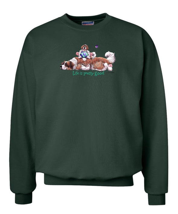 Saint Bernard - Life Is Pretty Good - Sweatshirt