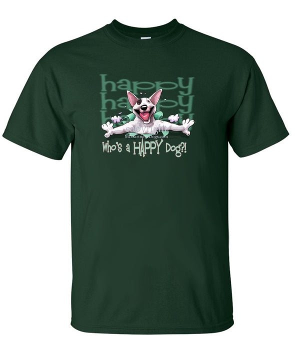 Bull Terrier - Who's A Happy Dog - T-Shirt
