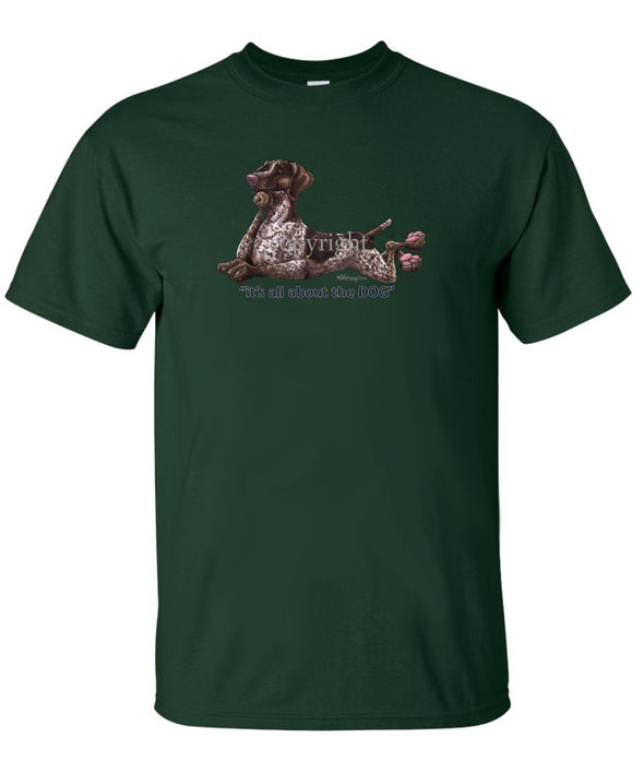 German Shorthaired Pointer - All About The Dog - T-Shirt