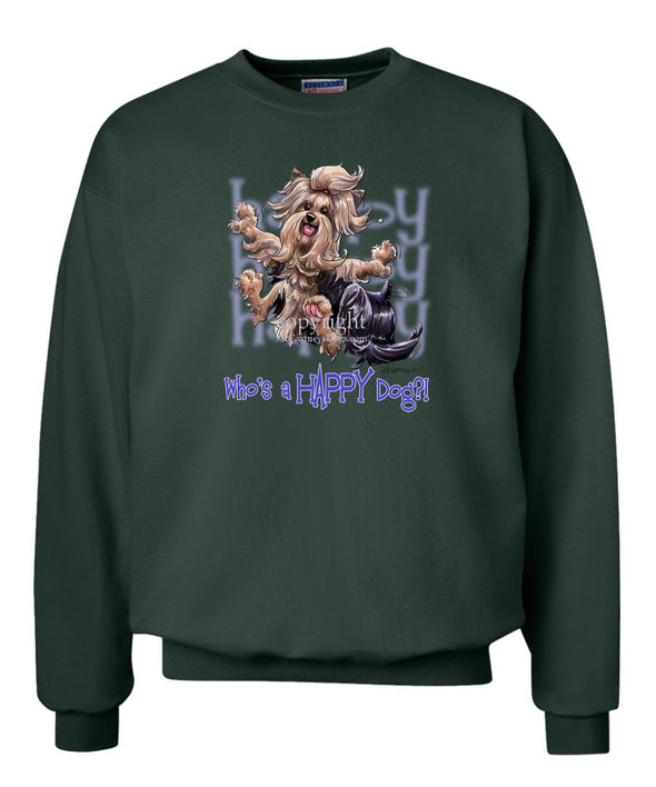 Yorkshire Terrier - Who's A Happy Dog - Sweatshirt