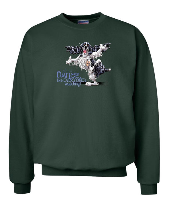 English Springer Spaniel - Dance Like Everyones Watching - Sweatshirt