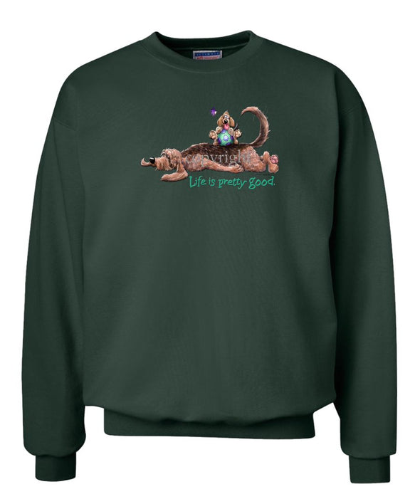 Otterhound - Life Is Pretty Good - Sweatshirt