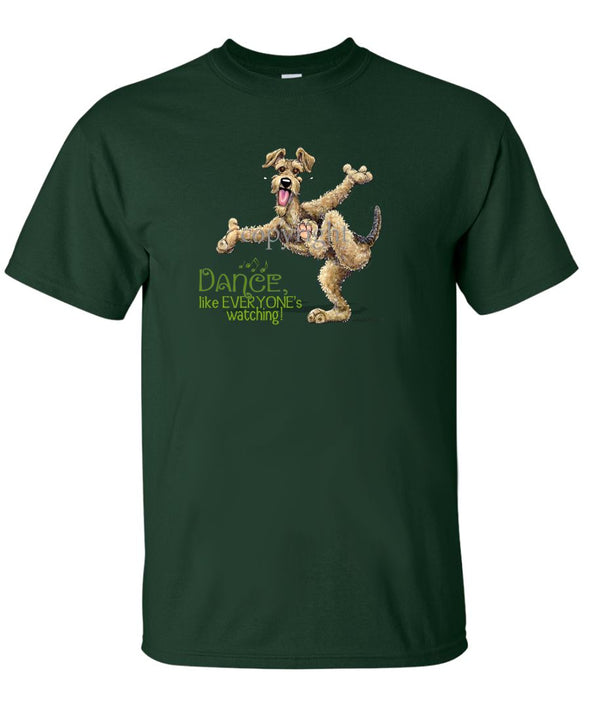 Airedale Terrier - Dance Like Everyones Watching - T-Shirt