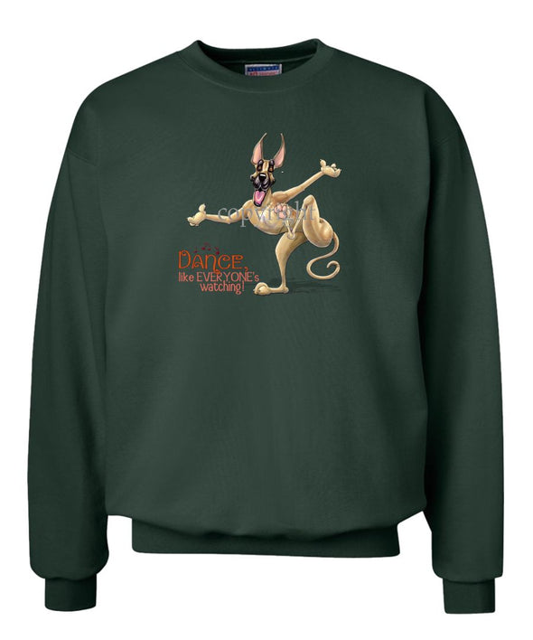 Great Dane - Dance Like Everyones Watching - Sweatshirt