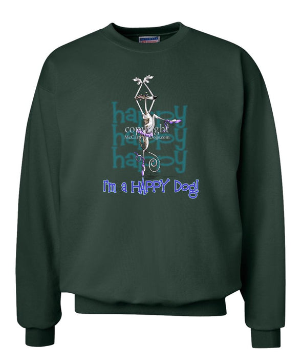 Whippet - 2 - Who's A Happy Dog - Sweatshirt