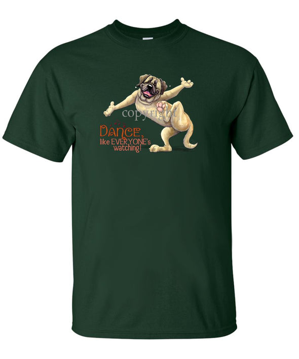 Mastiff - Dance Like Everyones Watching - T-Shirt