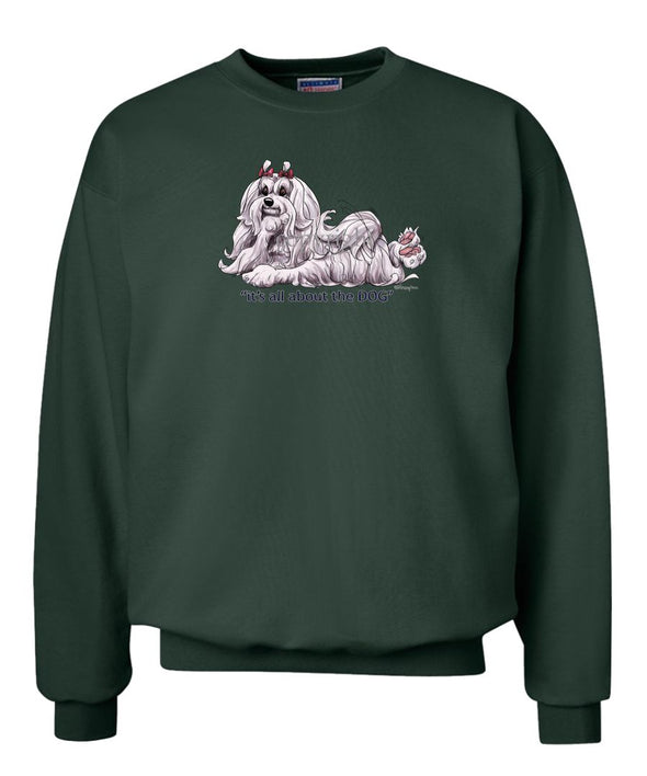 Maltese - All About The Dog - Sweatshirt
