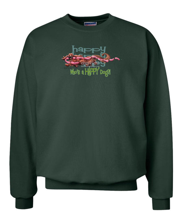 Dachshund  Longhaired - Who's A Happy Dog - Sweatshirt