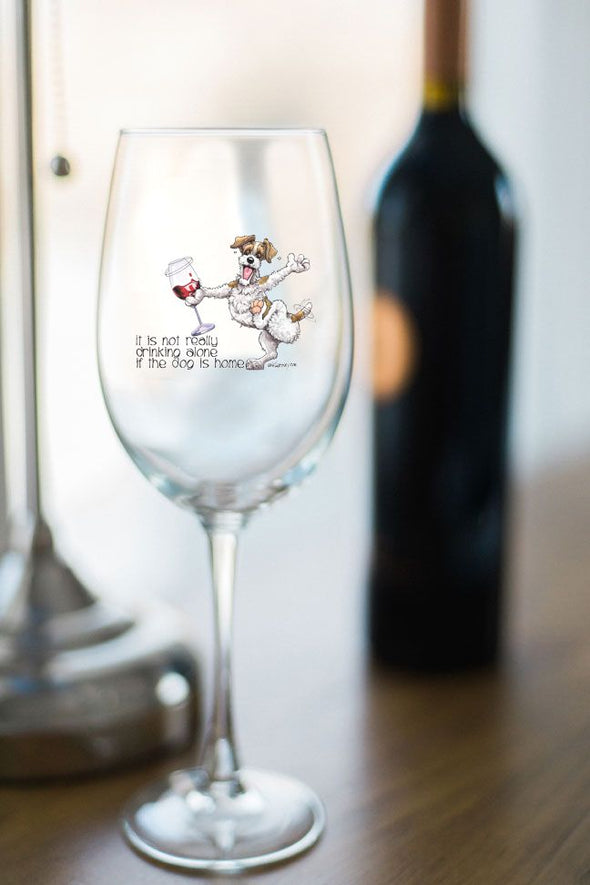 Jack Russell Terrier - Its Not Drinking Alone - Wine Glass