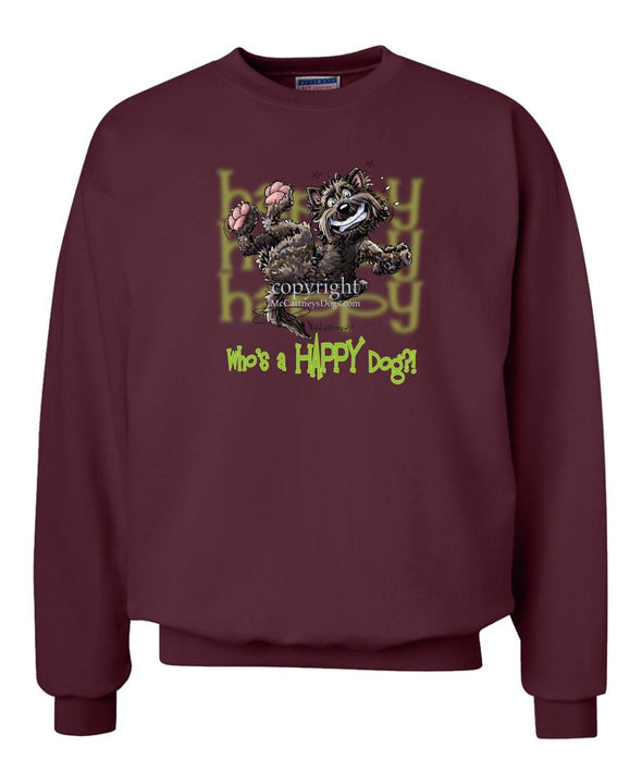 Cairn Terrier - Who's A Happy Dog - Sweatshirt