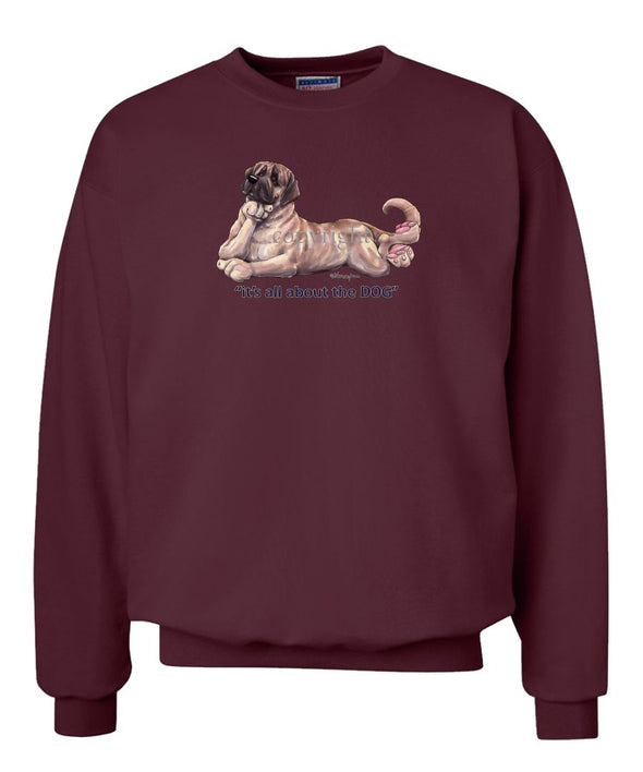 Mastiff - All About The Dog - Sweatshirt