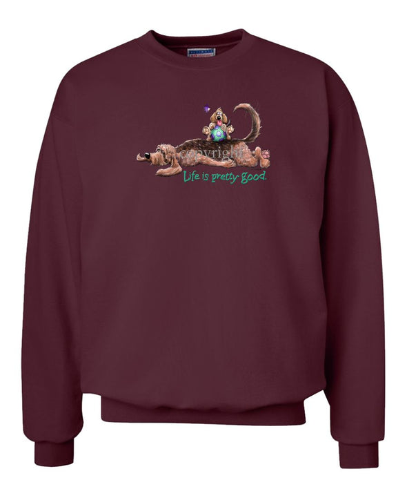 Otterhound - Life Is Pretty Good - Sweatshirt