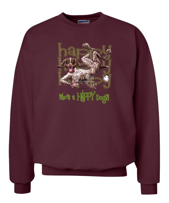 German Shorthaired Pointer - Who's A Happy Dog - Sweatshirt