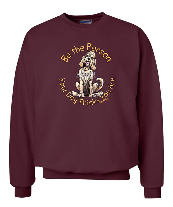 Otterhound - Be The Person - Sweatshirt