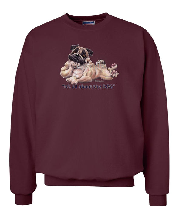 Pug - All About The Dog - Sweatshirt