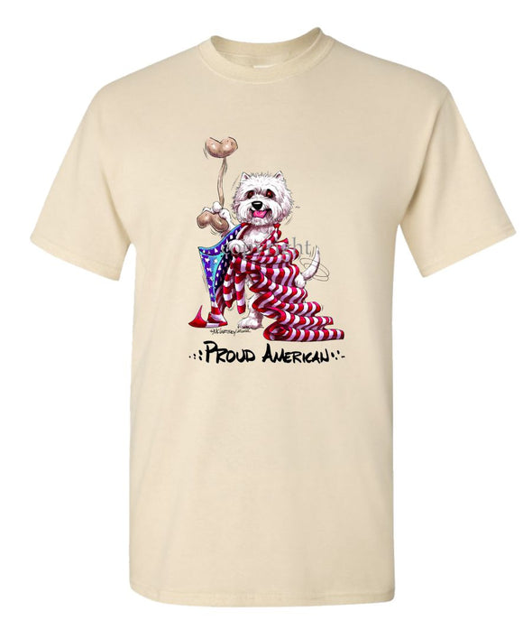 West Highland Terrier - Proud American - T-Shirt